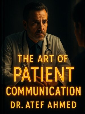 cover image of The Art of Patient Communication